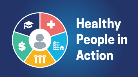 Creating a Healthier Future: Introducing Healthy People 2030